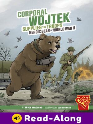cover image of Corporal Wojtek Supplies the Troops